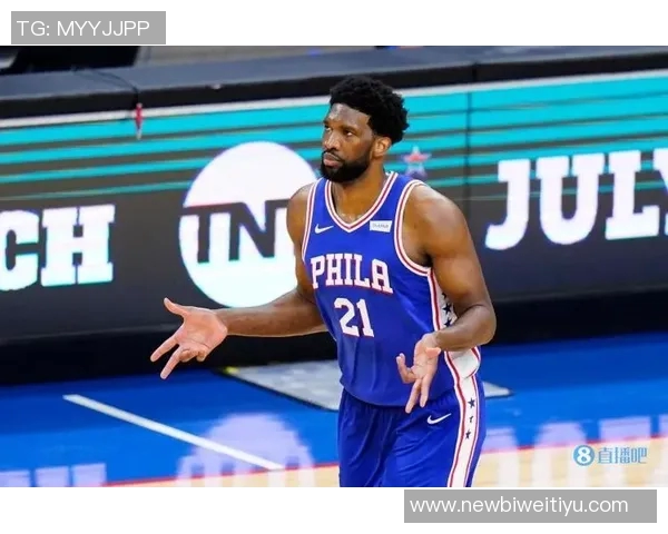 恩比德谈比赛策略:希望在时间限制下保持侵略性和强度 恩比德谈比赛策略:希望在时间限制下保持侵略性和强度